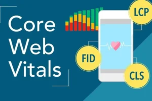 The Significance of Core Web Vitals in Google’s Ranking System